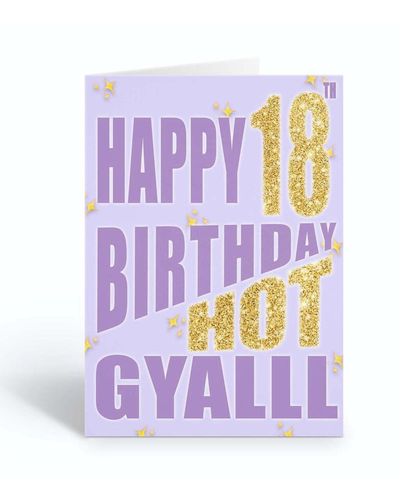 Happy 18th Birthday Hot Gyalll