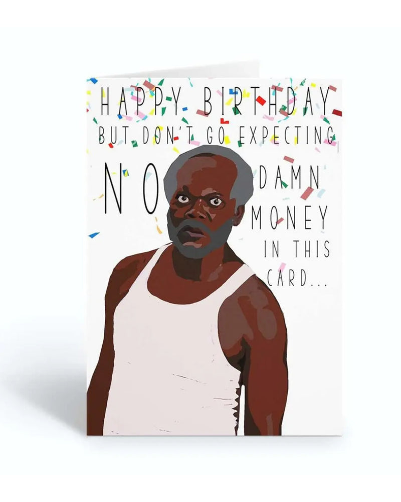 Happy Birthday - No Damn Money