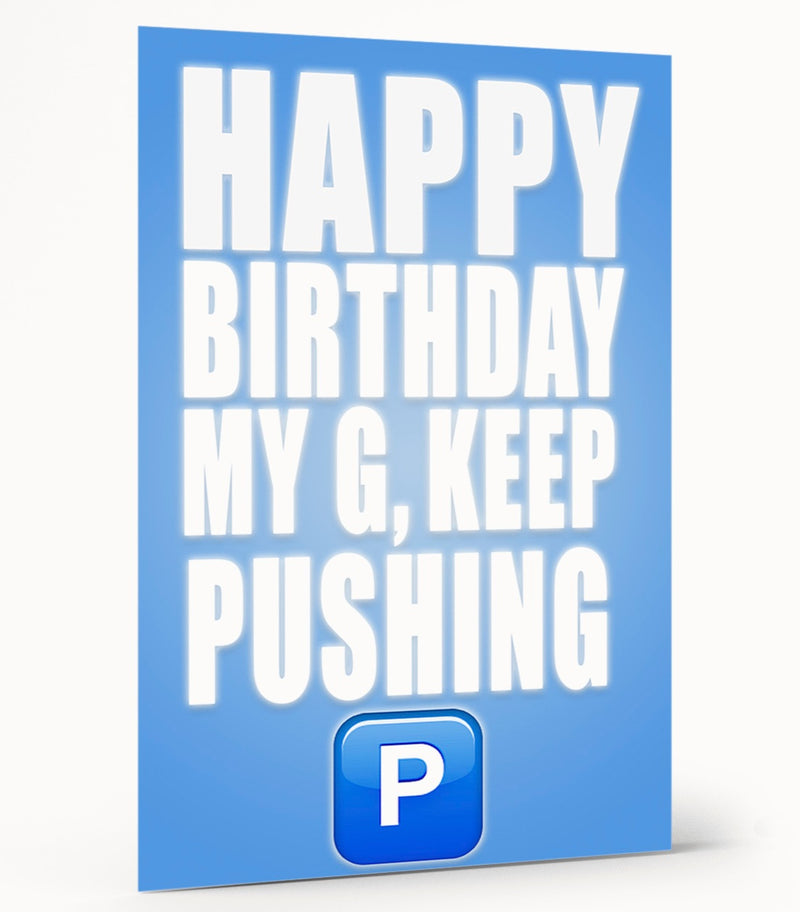Keep Pushing P